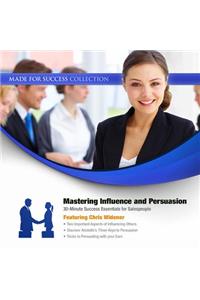 Mastering Influence & Persuasion