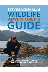 Steve Backshall's Wildlife Adventurer's Guide