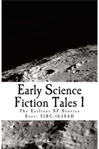 Early Science Fiction Tales 1