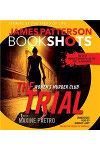 The Trial: A Bookshot
