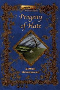 Progeny of Hate