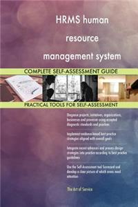 HRMS human resource management system Complete Self-Assessment Guide