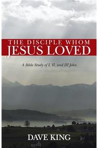 Disciple Whom Jesus Loved