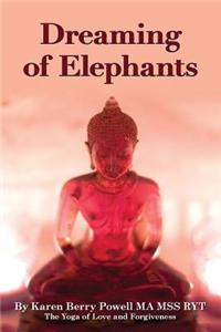 Dreaming of Elephants
