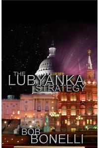 Lubyanka Strategy