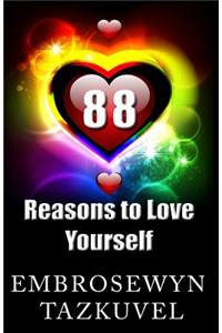 88 Reasons to Love Yourself