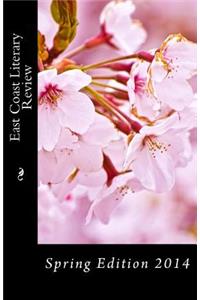 East Coast Literary Review: Spring Edition 2014