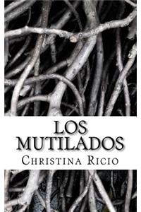 Los Mutilados