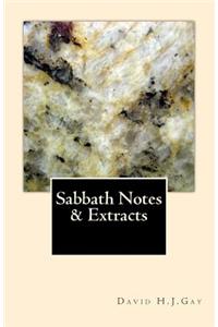 Sabbath Notes & Extracts