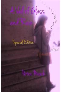 A Veil of Glass and Rain