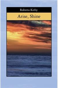 Arise, Shine