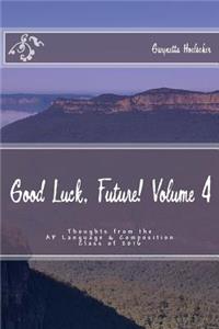 Good Luck, Future! Volume 4