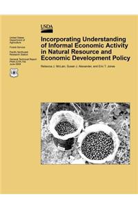 Incorporating Understanding of Informal Economic Activity in Natural Resource and Economic Development Policy