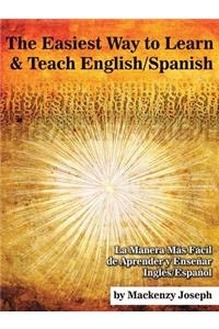 The Easiest Way to Learn and Teach English/Spanish