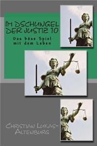 Im Dschungel der Justiz 10