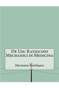 de Usu Ratiocinii Mechanici in Medicina
