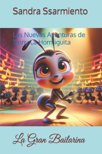 Nuevas Aventuras de Tinny La Hormiguita
