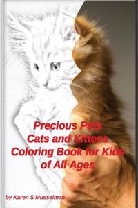 Precious Pets Cats and Kittens Coloring Book for Kids of All Ages: Cuddly Pets for Kids of All Ages