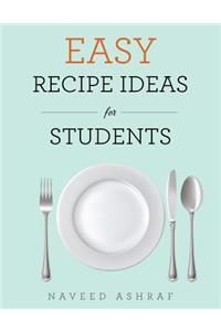 Easy Recipe Ideas for Students