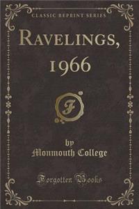 Ravelings, 1966 (Classic Reprint)