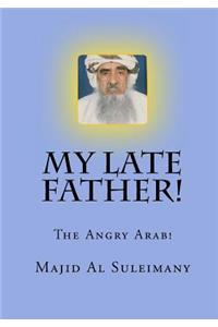 My Late Father!