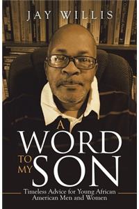 A Word to My Son
