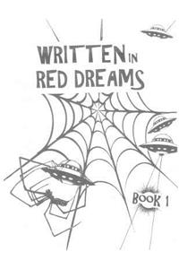 Written In Red Dreams - Book 1