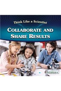 Collaborate and Share Results
