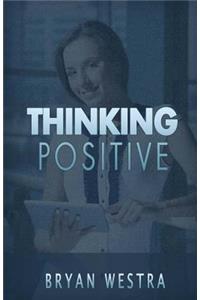Thinking Positive