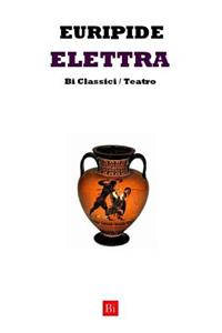 Elettra (Edizione Integrale)