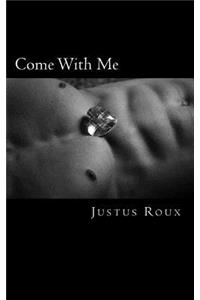 Come With Me