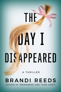 Day I Disappeared