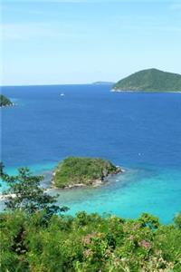 A View of the Turquoise Water from Saint John Island Caribbean Sea Journal