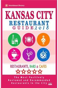 Kansas City Restaurant Guide 2018