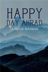 To Do List Notebook Happy Day Ahead