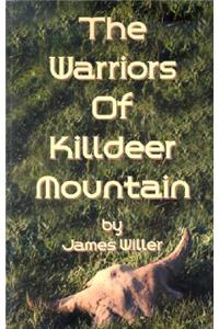 Warriors of Killdeer Mountain