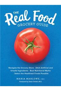 The Real Food Grocery Guide