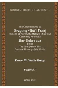 The Chronography of Bar Hebraeus (Vol 1)
