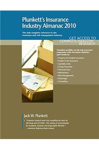 Plunkett's Insurance Industry Almanac 2010