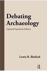 Debating Archaeology