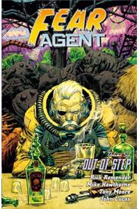 Fear Agent Volume 6: Out of Step