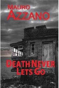 Death Never Lets Go