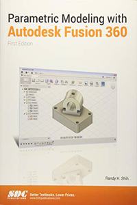 Parametric Modeling with Autodesk Fusion 360