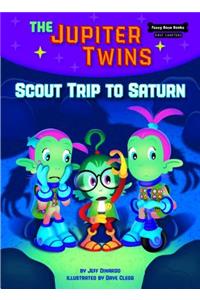Scout Trip to Saturn (Book 3)