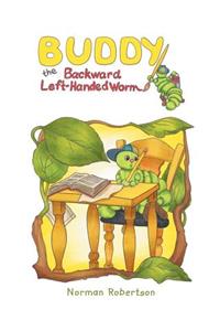 Buddy the Backward Left-Handed Worm