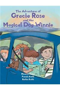 The Adventures of Gracie Rose and Her Magical Dog Winnie