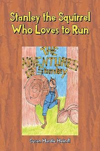 Stanley the Squirrel Who Loves to Run