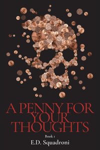 Penny for your Thoughts