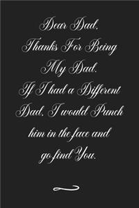 Dear Dad, Thanks For Being My Dad