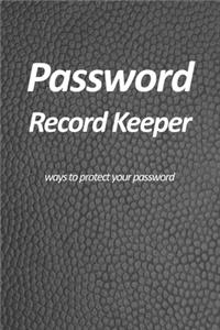 Password Record Keeper - ways to protect your password